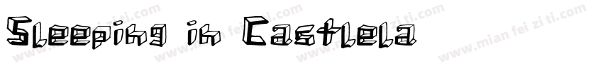 Sleeping in Castlela字体转换